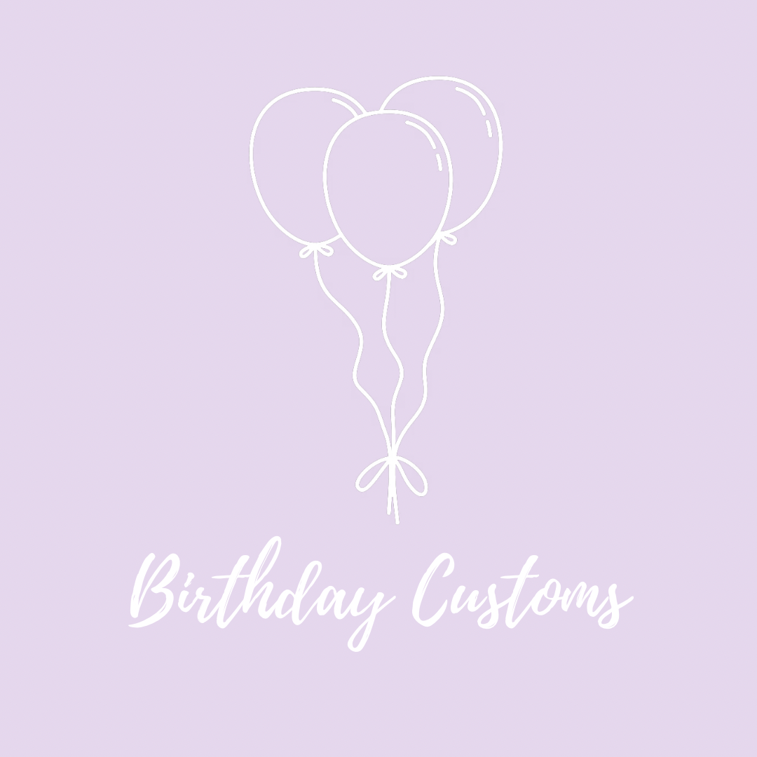 Birthday Customs